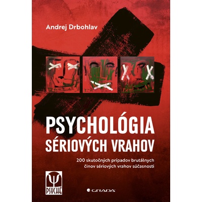 Drbohlav, Andrej - Psychológia sériových vrahov