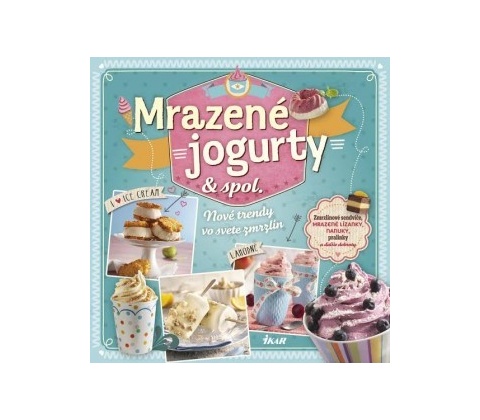 Mrazené jogurty & spol.