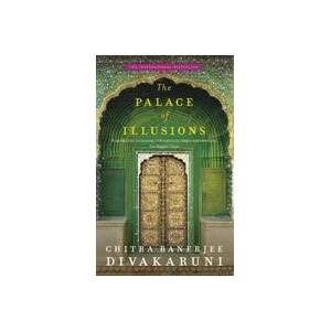 Palace of Illusions | Chitra Divakaruni (ISBN: 9780330458535)