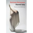 Slavné časy