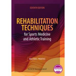 Rehabilitation Techniques for Sports Medicine and Athletic Training | William E. Prentice (ISBN: 9781630916237)