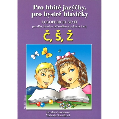 Pro hbité jazýčky Č,Š,Ž