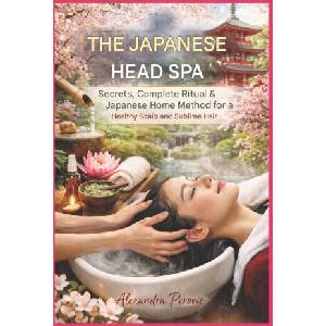 LE HEAD SPA JAPONAIS Secrets, Rituel Complet | Alexandra perovic, Alexandra perovic (2026)