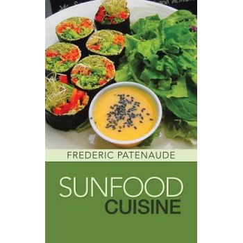 Partridge Publishing Sunfood Cuisine | Frederic Patenaude