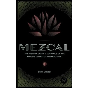 Mezcal (ISBN: 9780760352618)