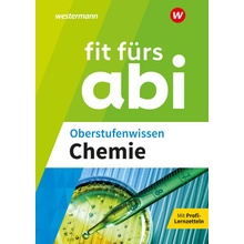 Fit fürs Abi. Oberstufenwissen Chemie