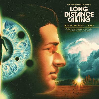 Sony Music Long Distance Calling: How Do We Want To Live? - CD (040957)