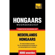 Thematische woordenschat Nederlands-Hongaars - 9000 woorden