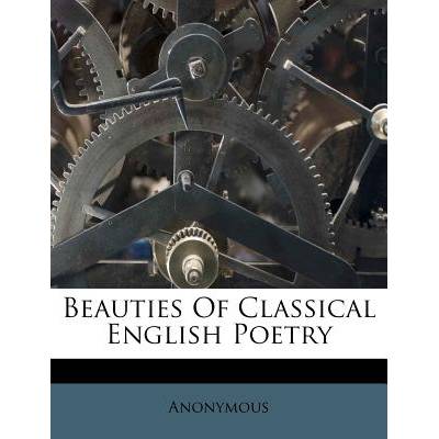 Beauties of Classical English Poetry" - ""