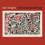 Ben Vaughn - Instrumental Stylings (Reissue) (LP) (0032862005510)