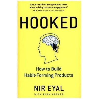 Nir Eyal - Hooked