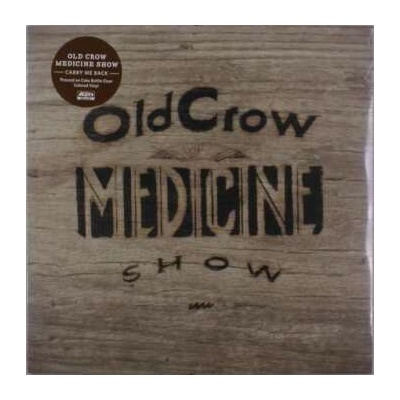 Old Crow Medicine Show: Carry Me Back CLR LP