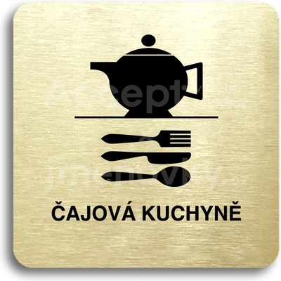 ACCEPT Piktogram čajová kuchyně - zlatá tabulka - černý tisk bez rámečku