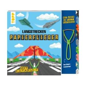 Langstrecken-Papierflieger mit Katapult | Dominik Meißner (ISBN: 9783735891754)