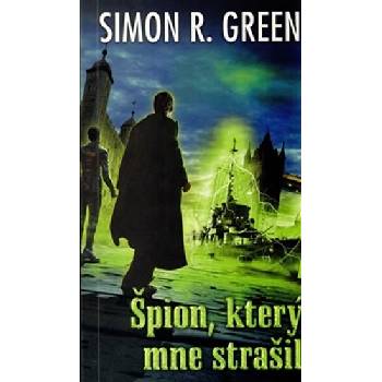 Green Simon R. - Špion, který mne strašil