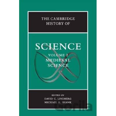 The Cambridge History of Science: Volume 2 - David C. Lindberg, Michael H. Shank