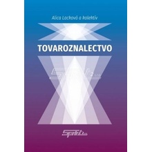 Tovaroznalectvo - Alica Lacková