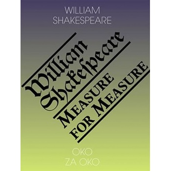 Oko za oko / Measure for Measure - Shakespeare William