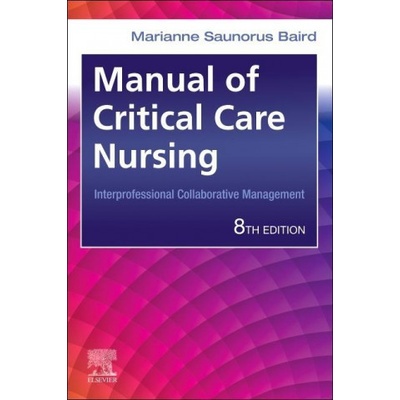 Manual of Critical Care Nursing | Marianne Saunorus Baird