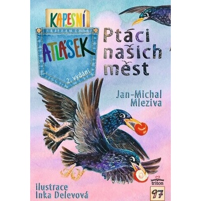 Ptáci našich měst - Kapesní atlásek