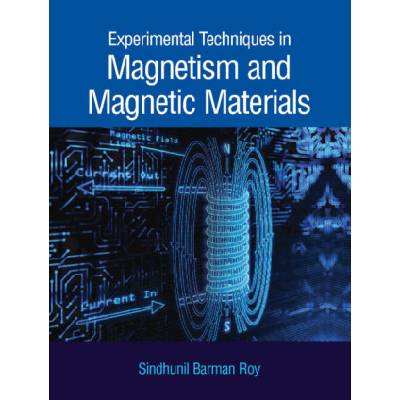 Experimental Techniques in Magnetism and Magnetic Materials