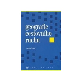 Geografie cestovního ruchu - Václav Hrala