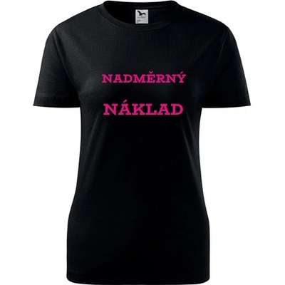 Černé dámské tričko Nadměrný náklad dárek pro zamilované