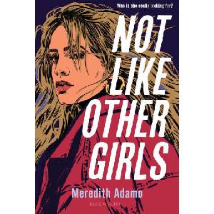 Not Like Other Girls | ADAMO MEREDITH (ISBN: 9781547614004)