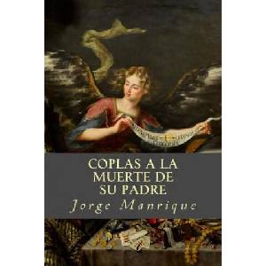 Coplas a la muerte de su padre | Jorge Manrique, Tao Editorial (ISBN: 9781539669524)