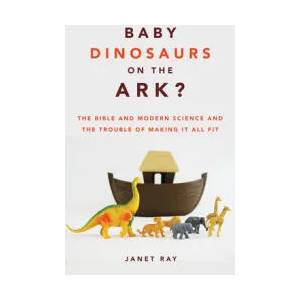 Baby Dinosaurs on the Ark? (ISBN: 9780802879448)
