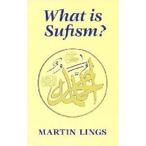 What is Sufism? (ISBN: 9780946621415)
