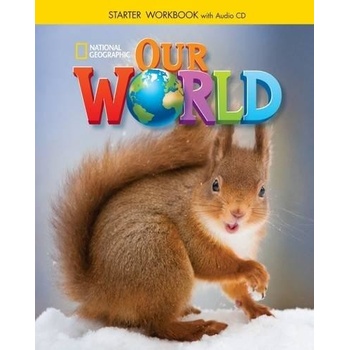 Our World Starter Workbook with Audio CD
