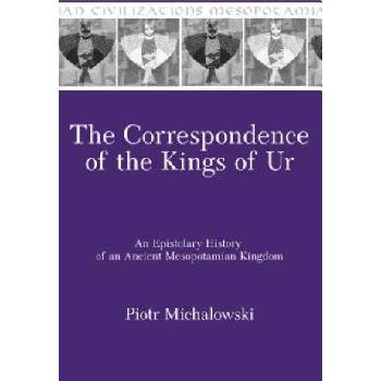 Correspondence of the Kings of Ur