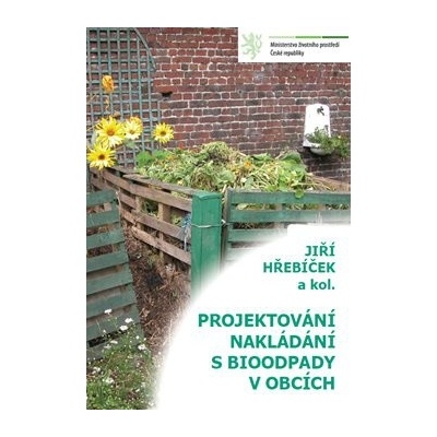 Projektování nakládání s bioodpady v obcích - Hřebíček J.