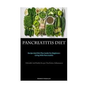 Pancreatitis Diet | Derrick Gonzales (ISBN: 9781837875191)