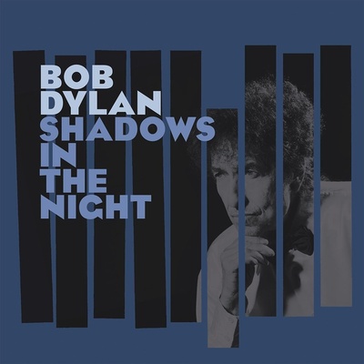 Bob Dylan Shadows In The Night • VINYL