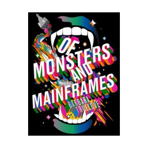 Of Monsters and Mainframes (ISBN: 9781964721132)