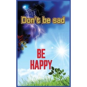 Don't Be Sad | Dr. al-Qarni, Ibn Kathir (ISBN: 9781643543451)