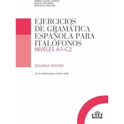 Ejercicios de gramática española para italofónos. Niveles A1-C2