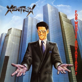 Xentrix - For Whose Advantage? CD