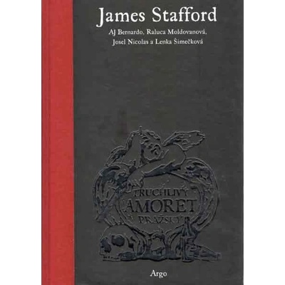 Truchlivý amoret pražský - James Stafford