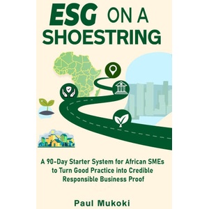 ESG on a Shoestring | Paul Mukoki PhD (2025)