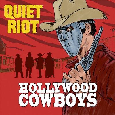 Mystic Production Quiet Riot: Hollywood Cowboys - CD (034298)