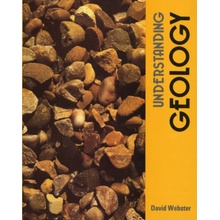 Understanding Geology - D. Webster