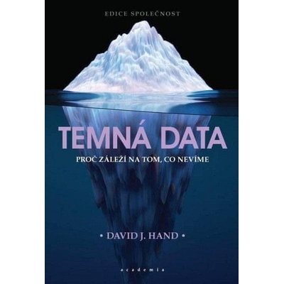 Temná data - Proč záleží na tom, co nevíme