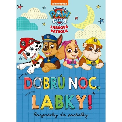 Labková patrola: Dobrú noc, Labky! - Egmont SK