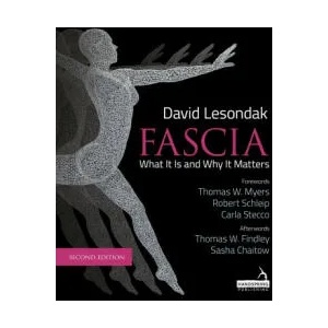 Fascia - What It Is, and Why It Matters, Second Edition (ISBN: 9781913426316)