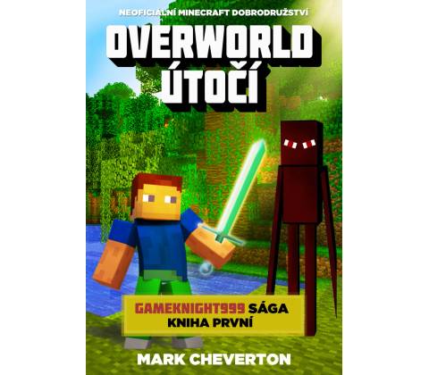 Overworld útočí Minecraft
