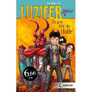 Luzifer junior (Band 1) - Zu gut für die Hölle | Loewe Kinderbücher, Raimund Frey (ISBN: 9783743217157)