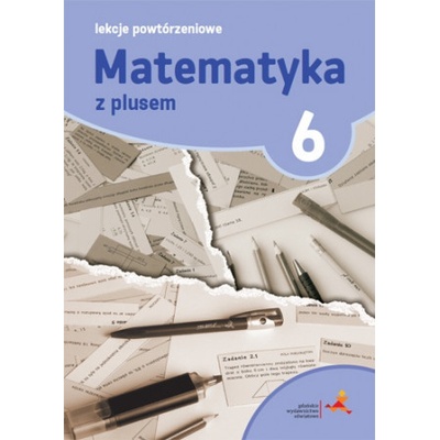 Matematyka SP 6 Lekcje Powtórzeniowe w. 2019 GWO